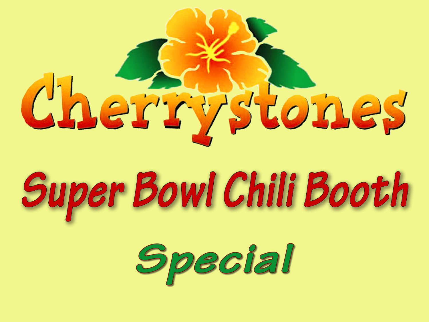 Cherrystone's Super Bowl Chili Booth